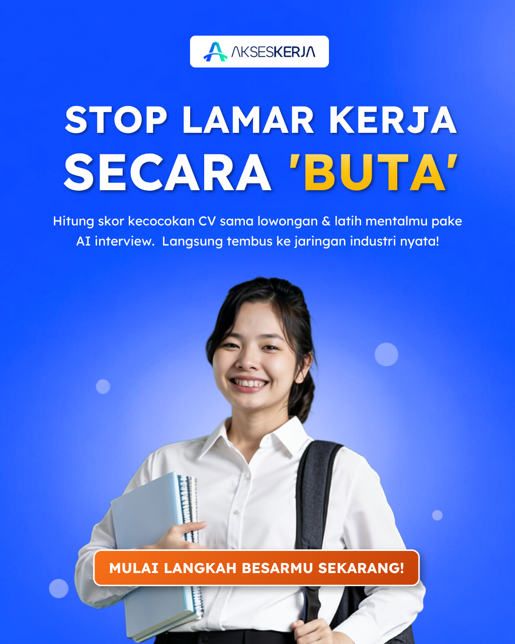 AksesKerja — Stop lamar kerja secara buta. Hitung skor kecocokan CV sama lowongan dan latih mentalmu pakai AI interview.